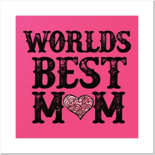 Worlds best MOM Posters and Art